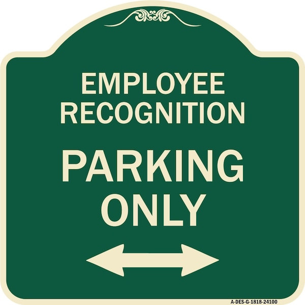 Employee Recognition Parking Only Heavy-Gauge Aluminum Architectural Sign, 18" x 18", G-1818-24100
